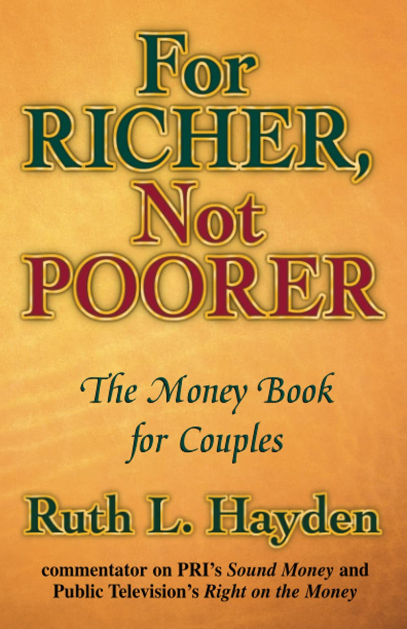 For Richer, Not Poorer: The Money Book for Couples