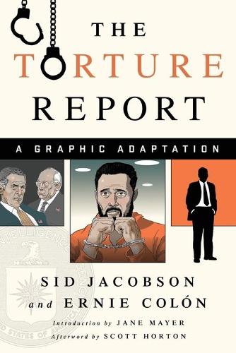 The Torture Report: A Graphic Adaptation