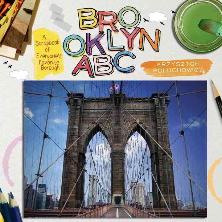 Brooklyn ABC: A Scrapbook of Everyone&