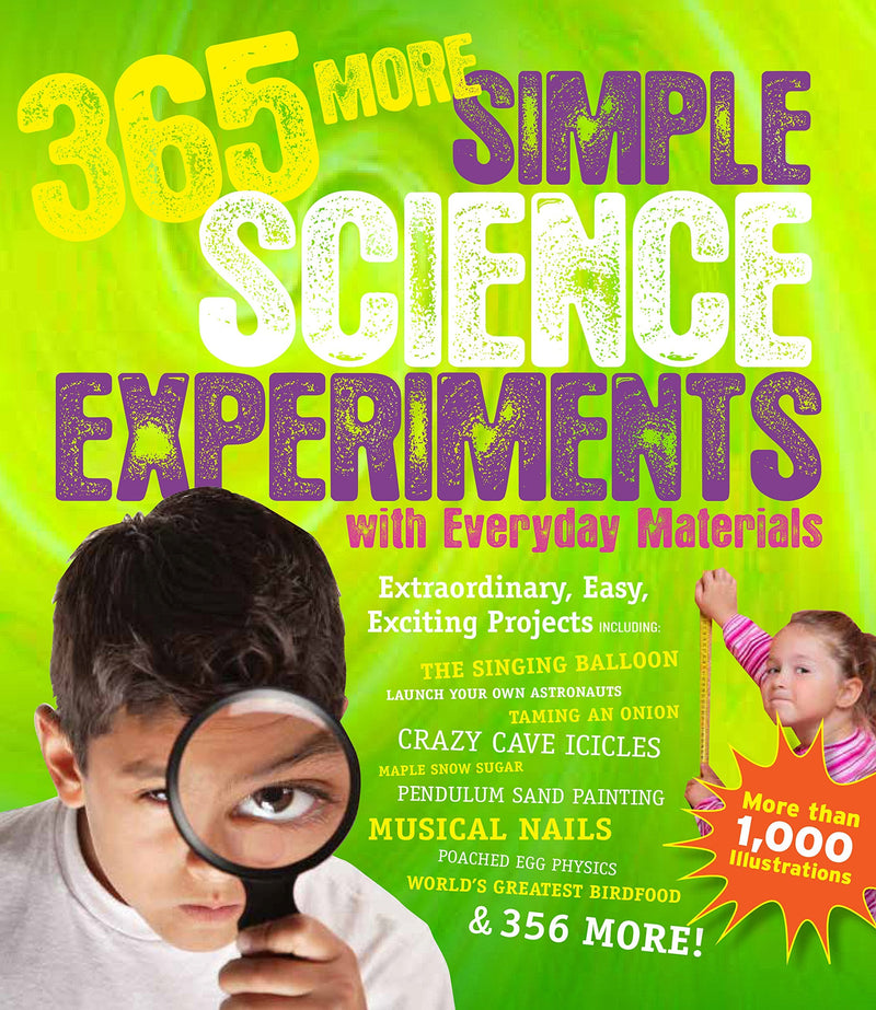 365 More Simple Science Experiments with Everyday Materials Volume 2