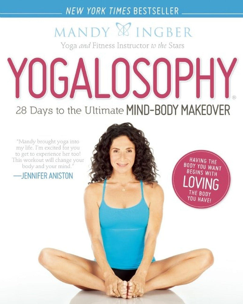 Yogalosophy: 28 Days to the Ultimate Mind-Body Makeover