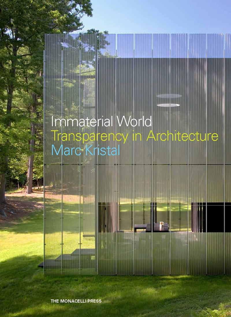 Immaterial World: Transparency in Architecture