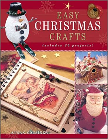 Easy Christmas Projects: Includes 26 Projects