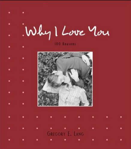 Why I Love You: 100 Reasons