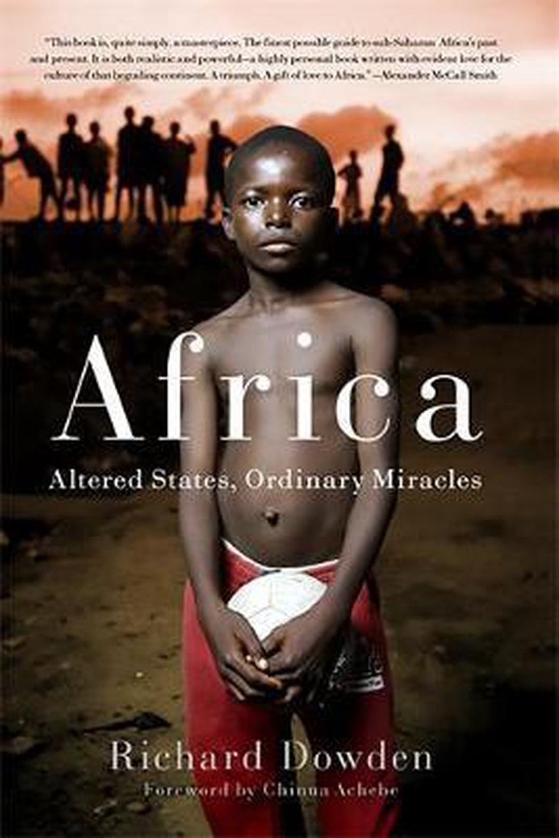 Africa: Altered States, Ordinary Miracles