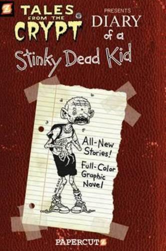 Diary of a Stinky Dead Kid (8): Tales from the Crypt