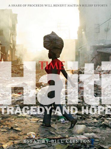 Time Earthquake Haiti: Tragedy and Hope