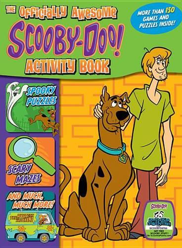 The Officially Awesome Scooby-Doo! Activity Book: Spooky Puzzles, Scary Mazes, and Much, Much More!