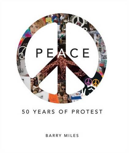 Peace: 50 Years of Protest