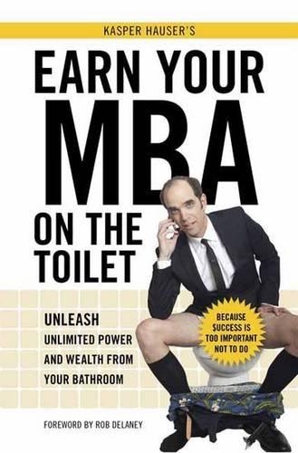 Earn Your Mba On The Toilet