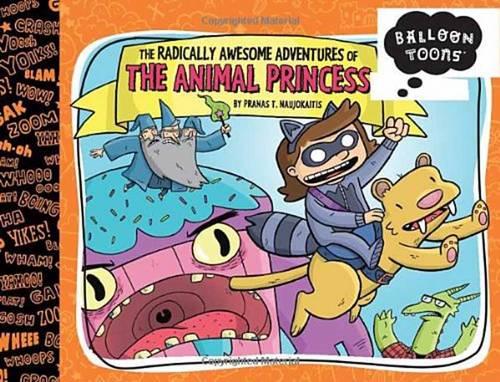 The Radically Awesome Adventures of the Animal Princess