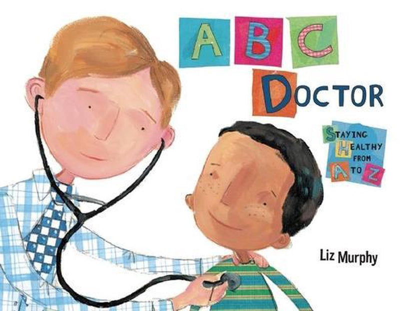 ABC Doctor: Staying Healthy from A to Z