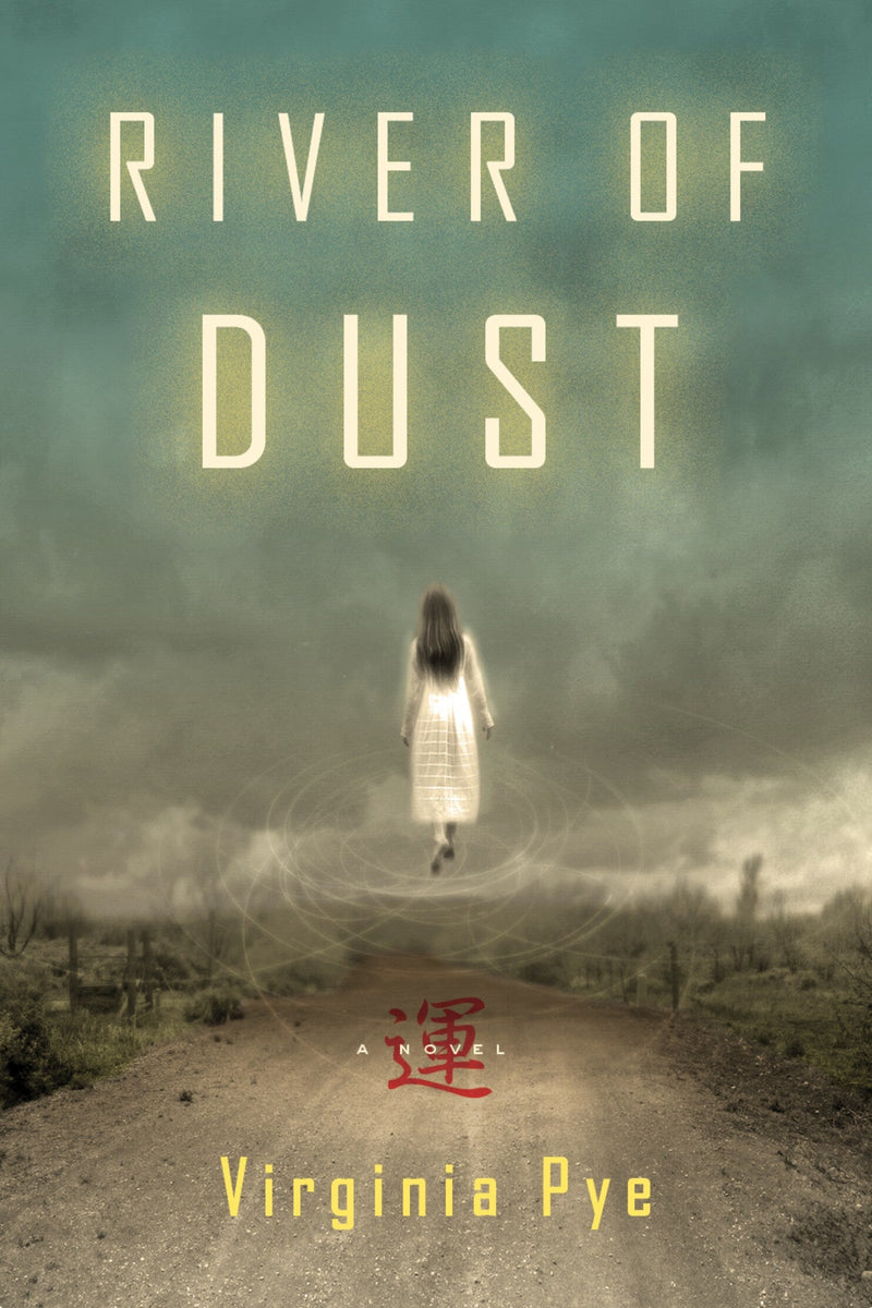 River of Dust: A Novel