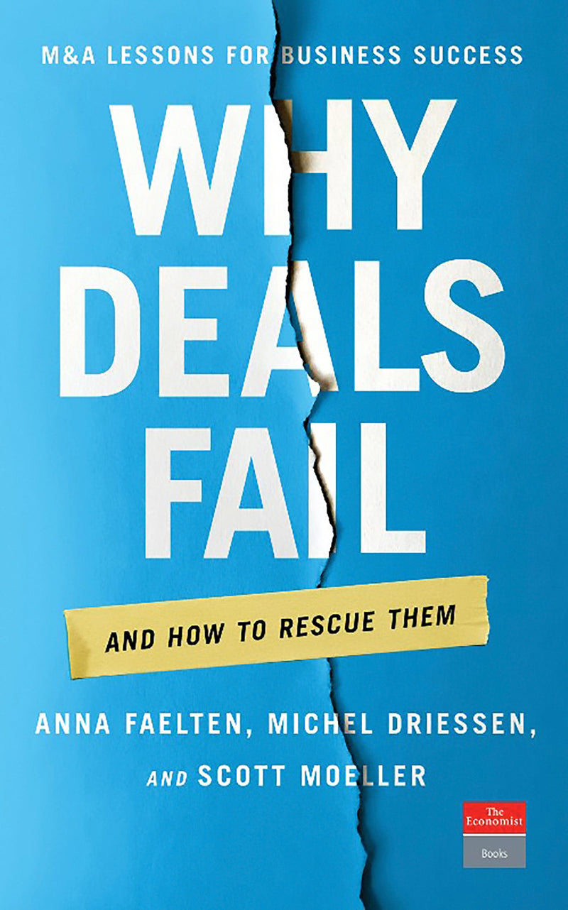 Why Deals Fail: And How to Rescue Them