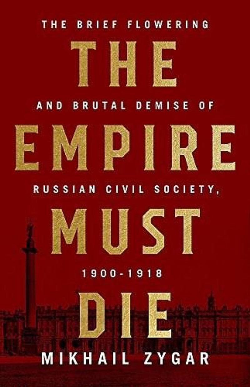 The Empire Must Die: Russia&