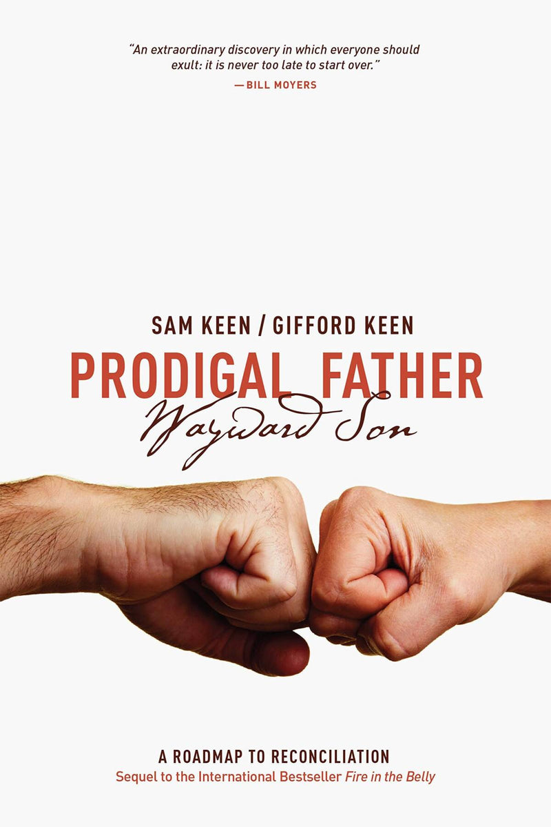 Prodigal Father Wayward Son: A Roadmap to Reconciliation