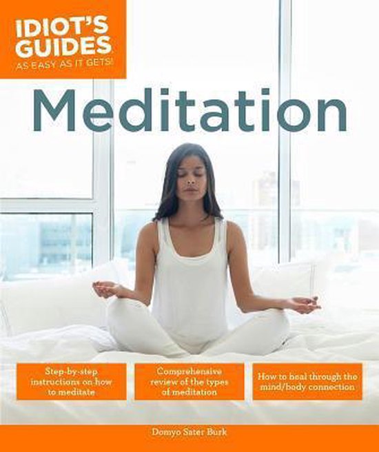 Meditation: How to Heal Through the Mind/Body Connection