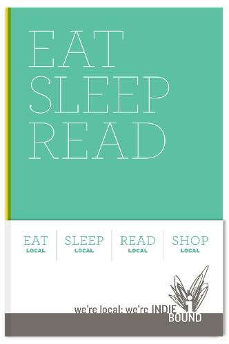 Eat Sleep Read: The Indie Bound Journal Set