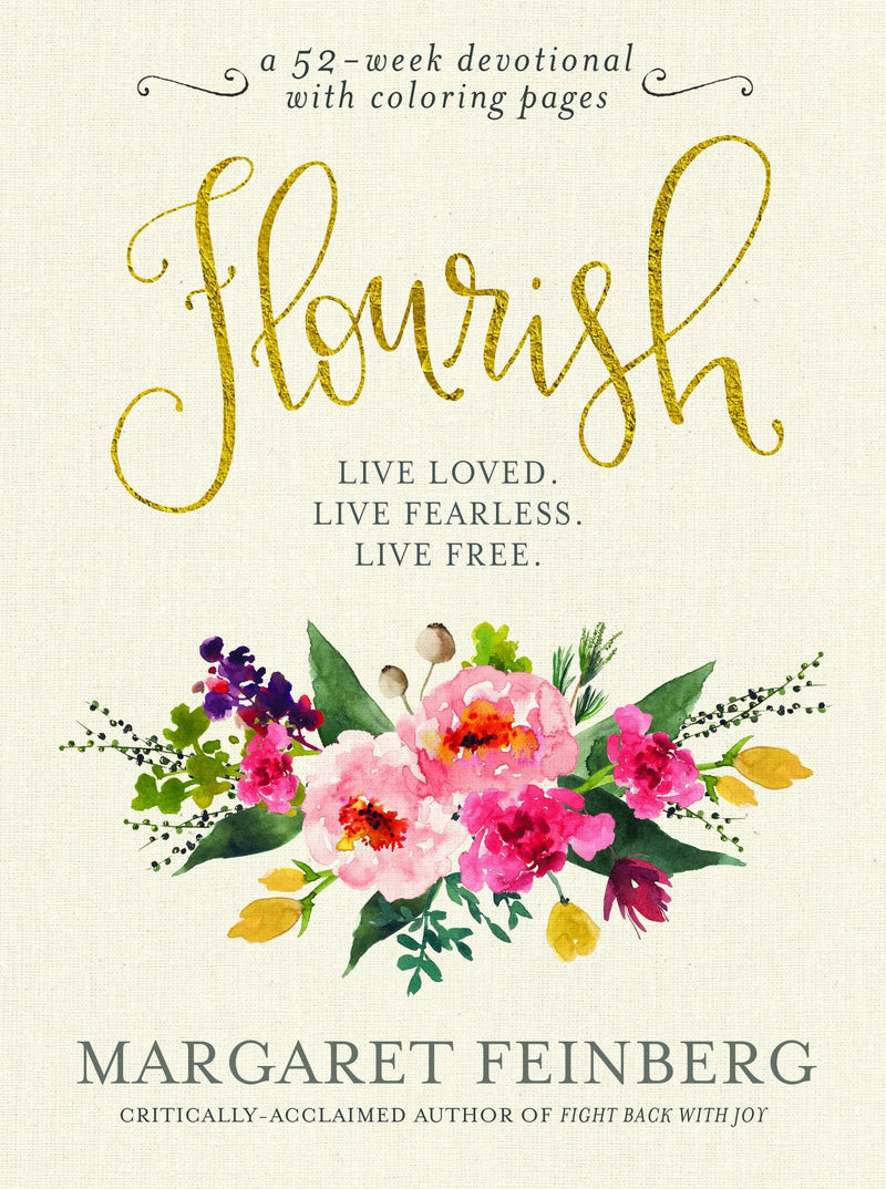 FLOURISH: Live Free, Live Loved