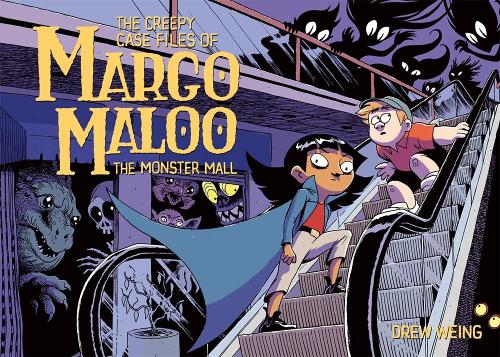 The Creepy Case Files of Margo Maloo: The Monster Mall