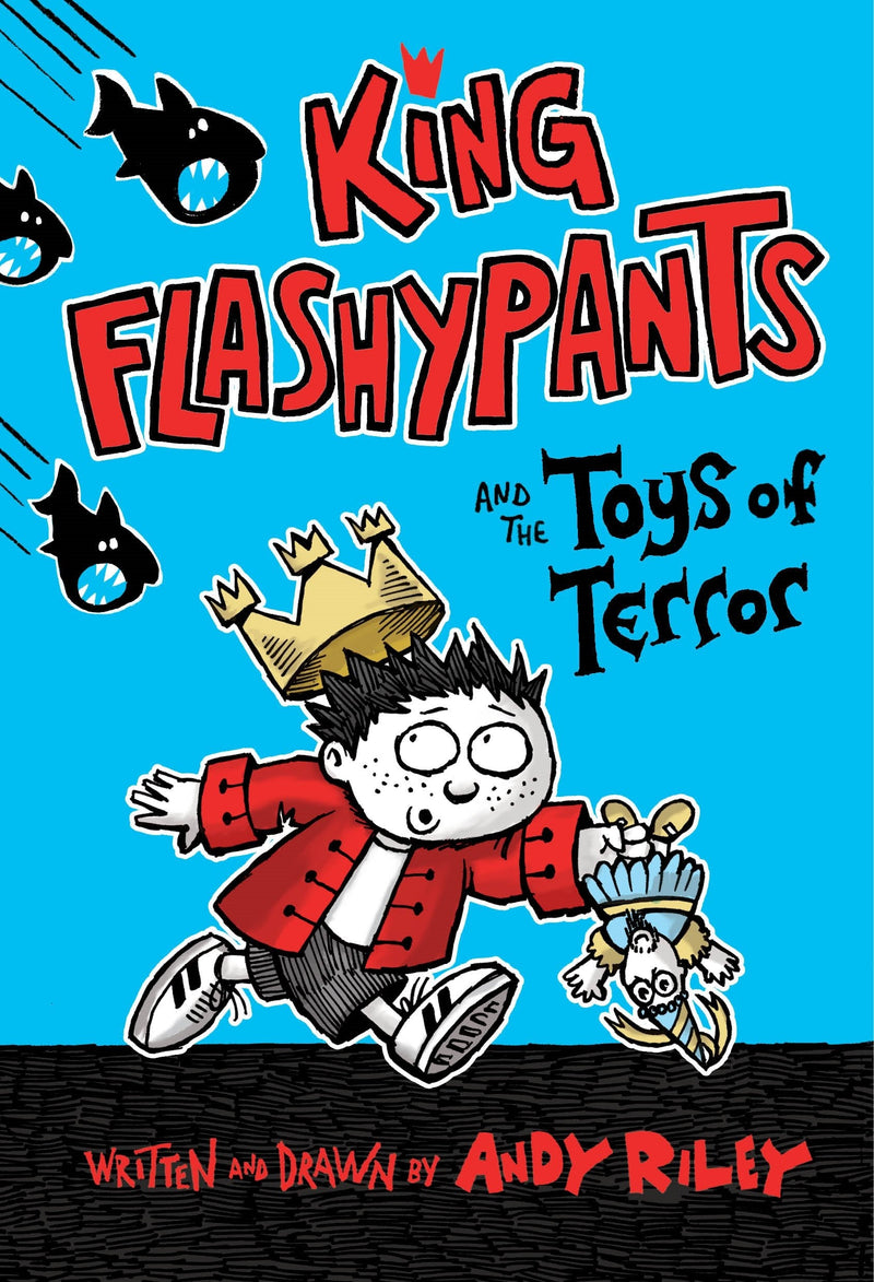 King Flashypants and the Toys of Terror