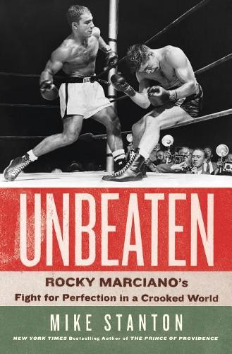 Unbeaten: Rocky Marciano&