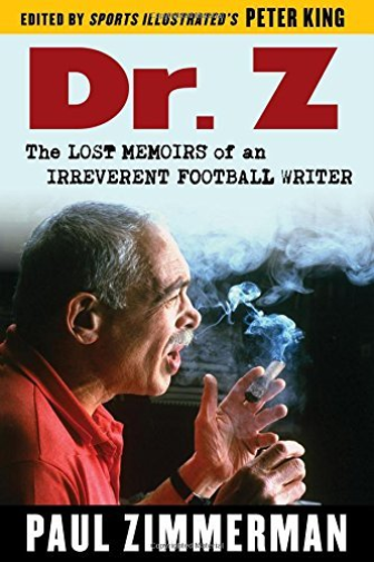 Dr. Z: The Lost Memoirs of an Irreverent Football Writer