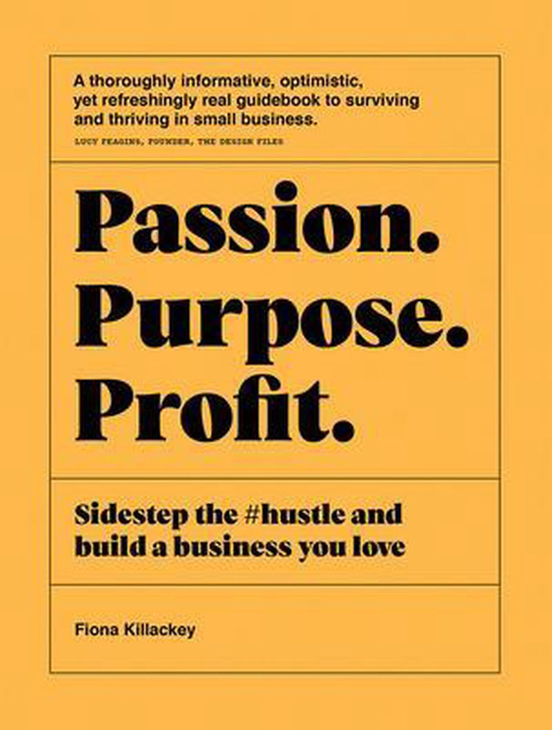 Passion Purpose Profit: Sidestep the 