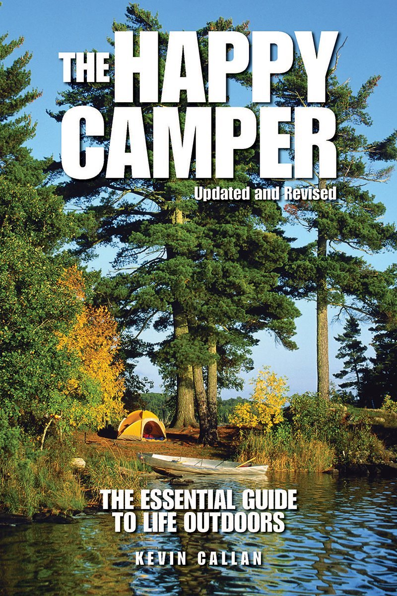 Happy Camper: The Essential Guide to Life Outdoors