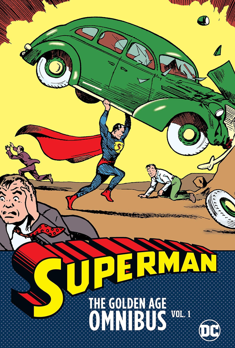 Superman: The Golden Age Omnibus Volume 1