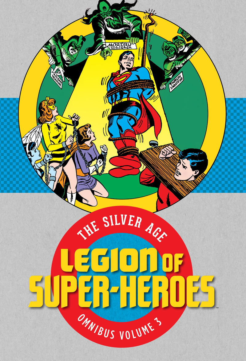 Legion of Super-Heroes: The Silver Age Omnibus Volume 3