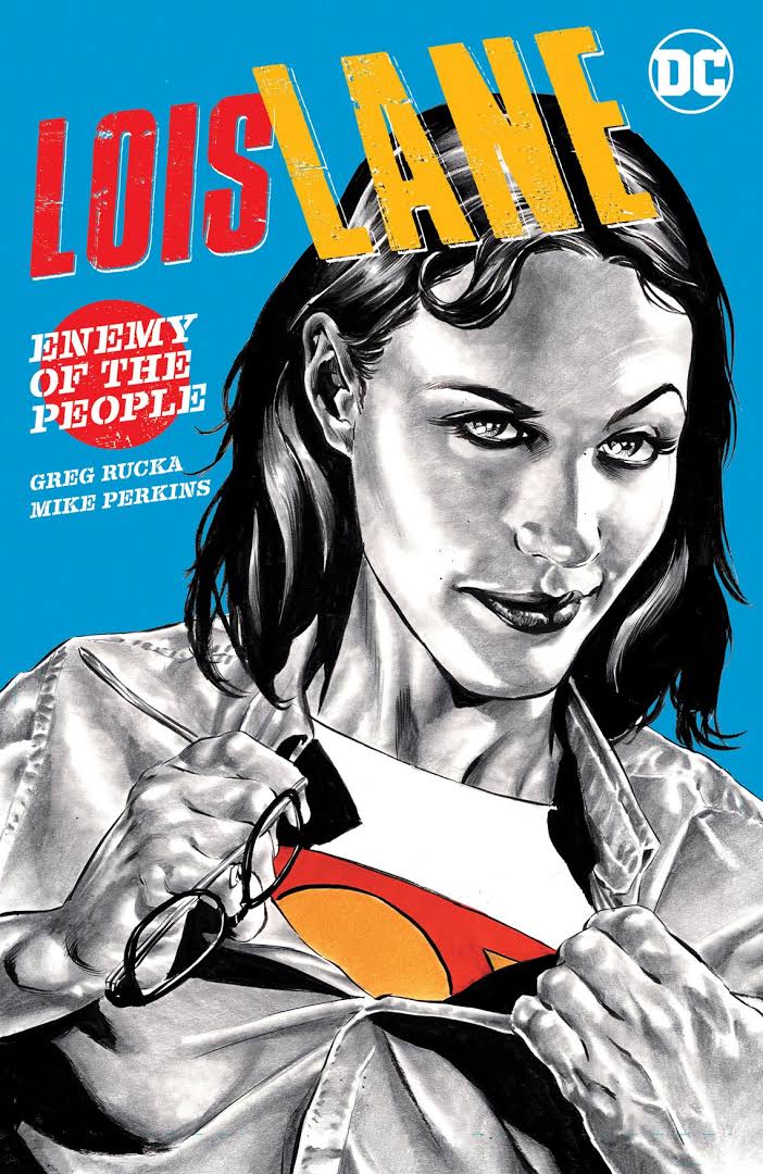 Lois Lane: Enemy of the People