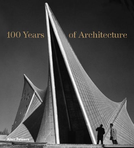 100 Years of Architecture