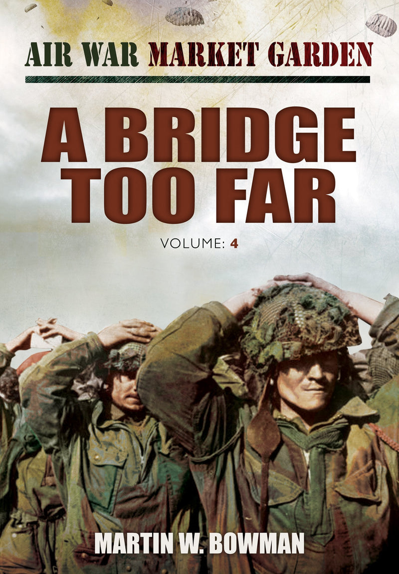 Bridge Too Far, A