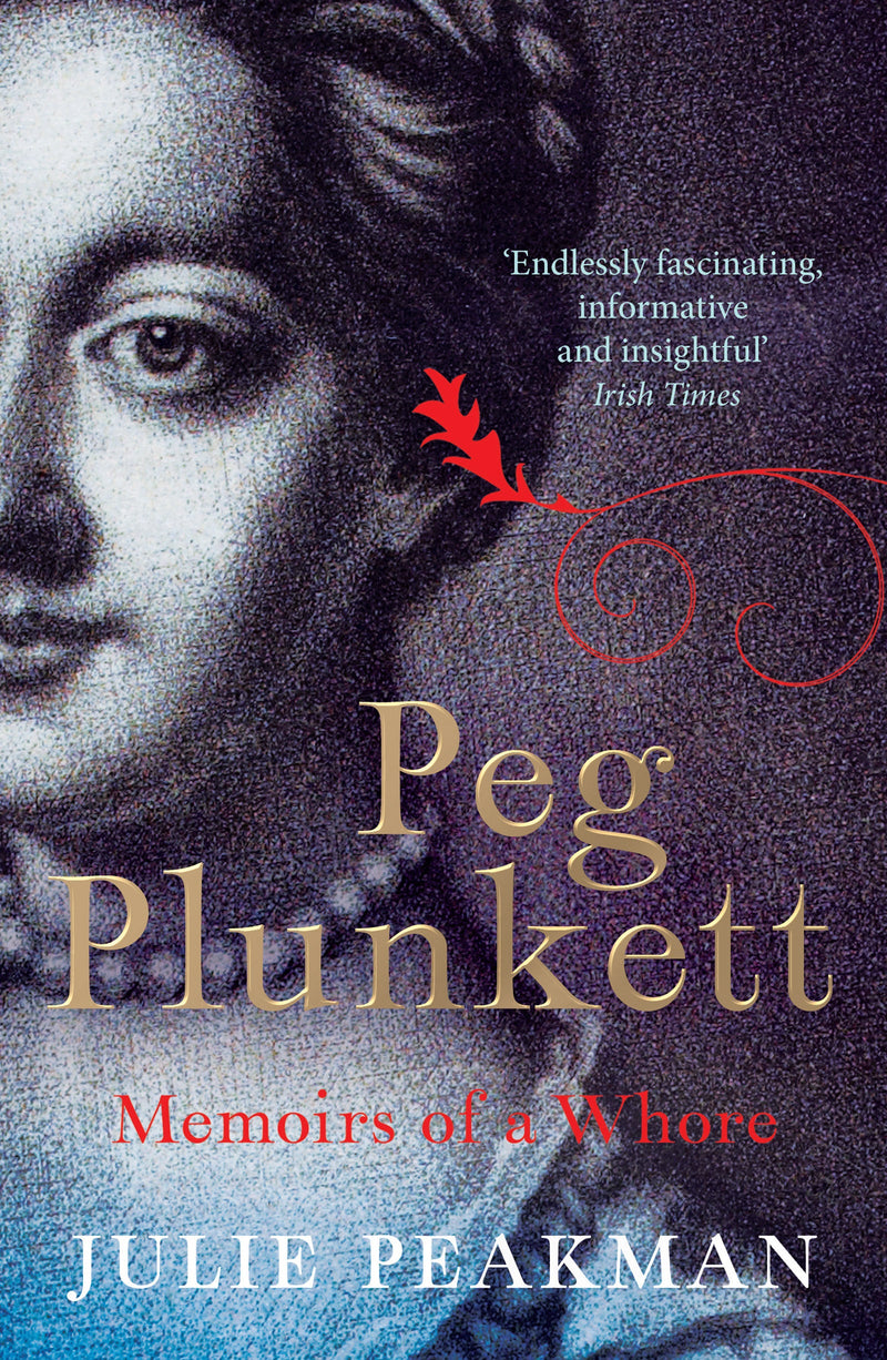 Peg Plunkett: Memoirs of a Whore