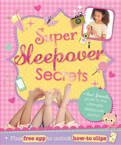 Super Sleepover Secrets