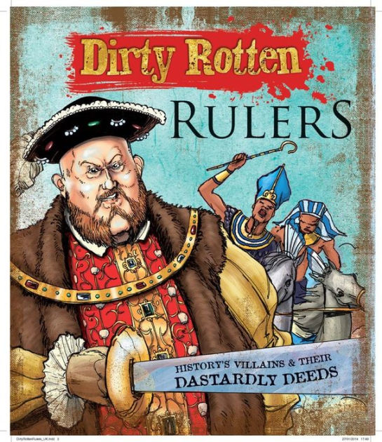 Dirty Rotten Rulers