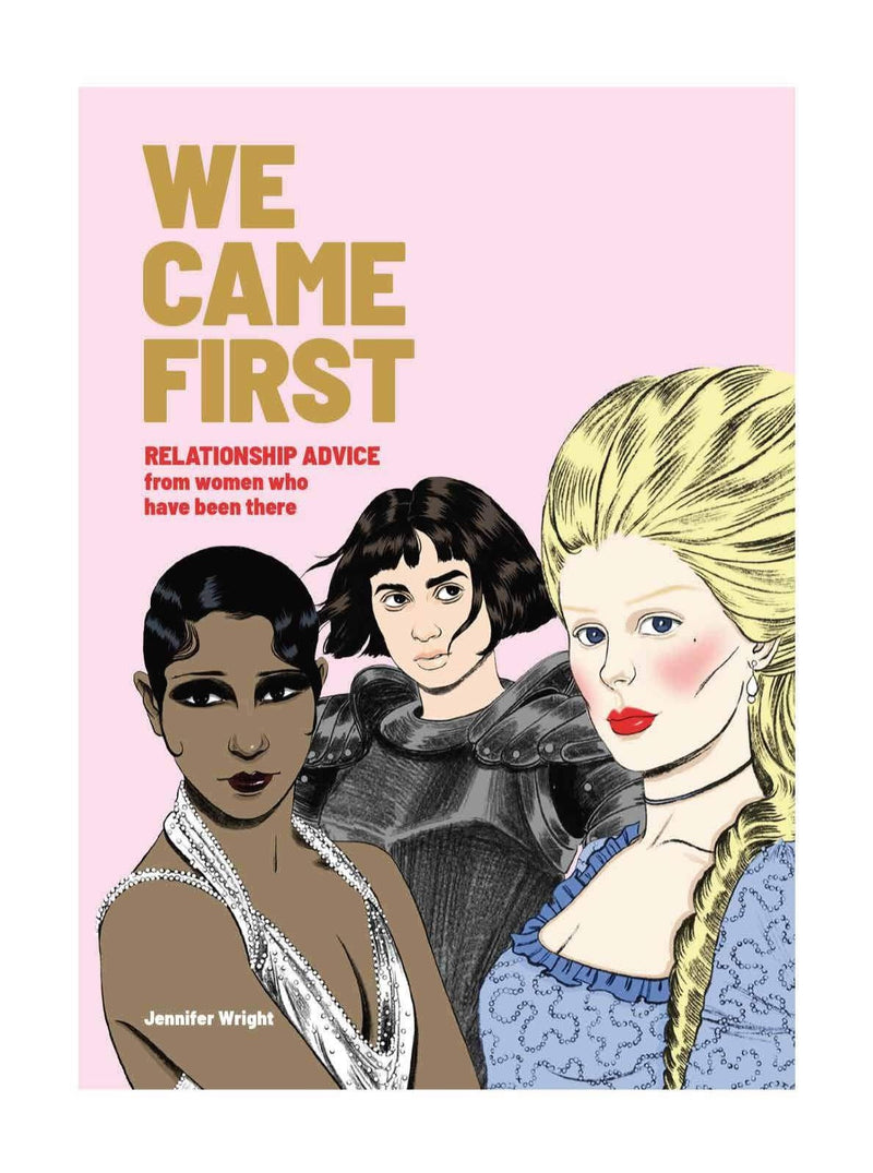 We Came First: Relationship Advice from Women Who Have Been There