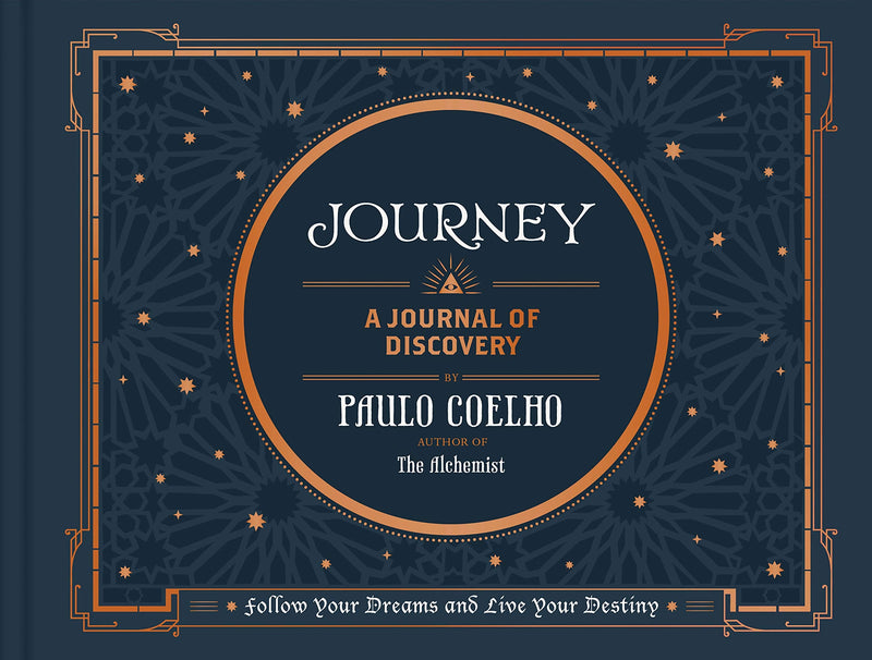 Journey: Follow Your Dreams and Live Your Destiny