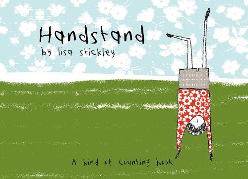 Handstand: A kind of counting book