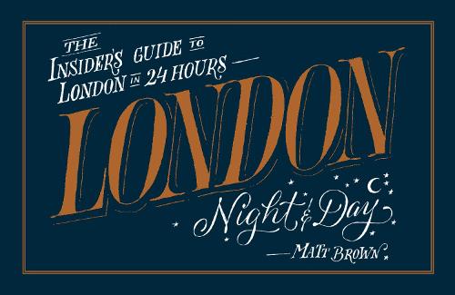 London Night and Day: the insider&