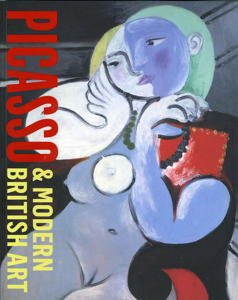 Picasso and Modern British Art