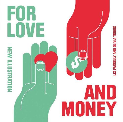 For Love and Money: New Illustration