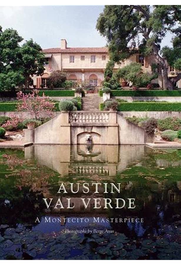 Austin Val Verde: A Montecito Masterpiece