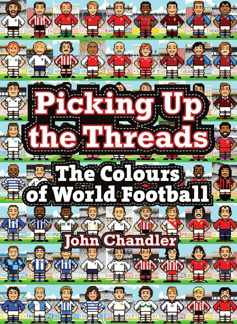 Picking Up The Threads: The Colours of World Football