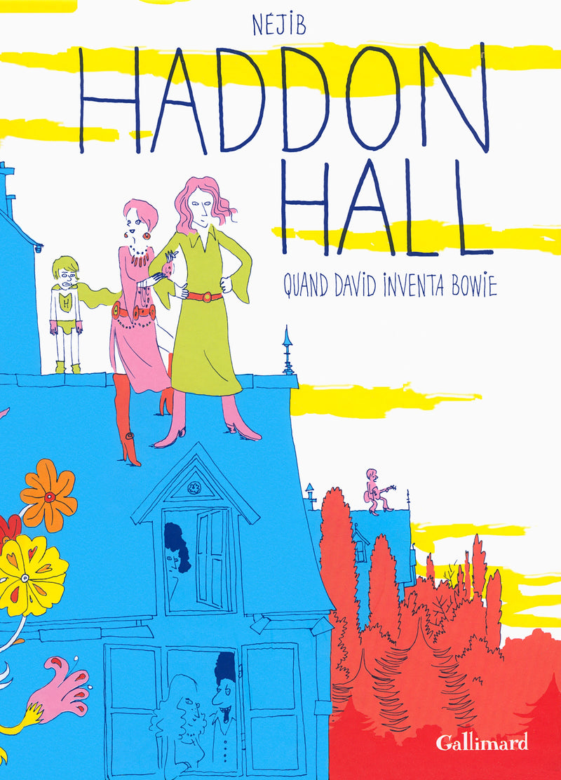 Haddon Hall: When David Invented Bowie