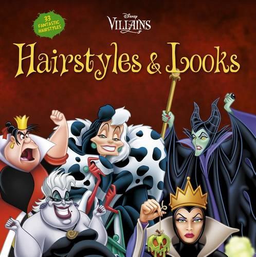 Disney Villains Hairstyles and Looks: 33 Fantastic Hairstyles