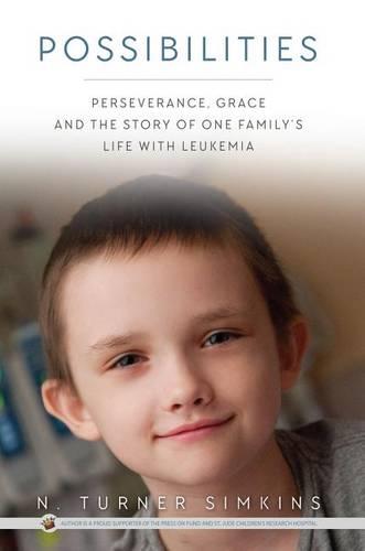 Possibilities: Perseverance, Grace and the Story of One Family&