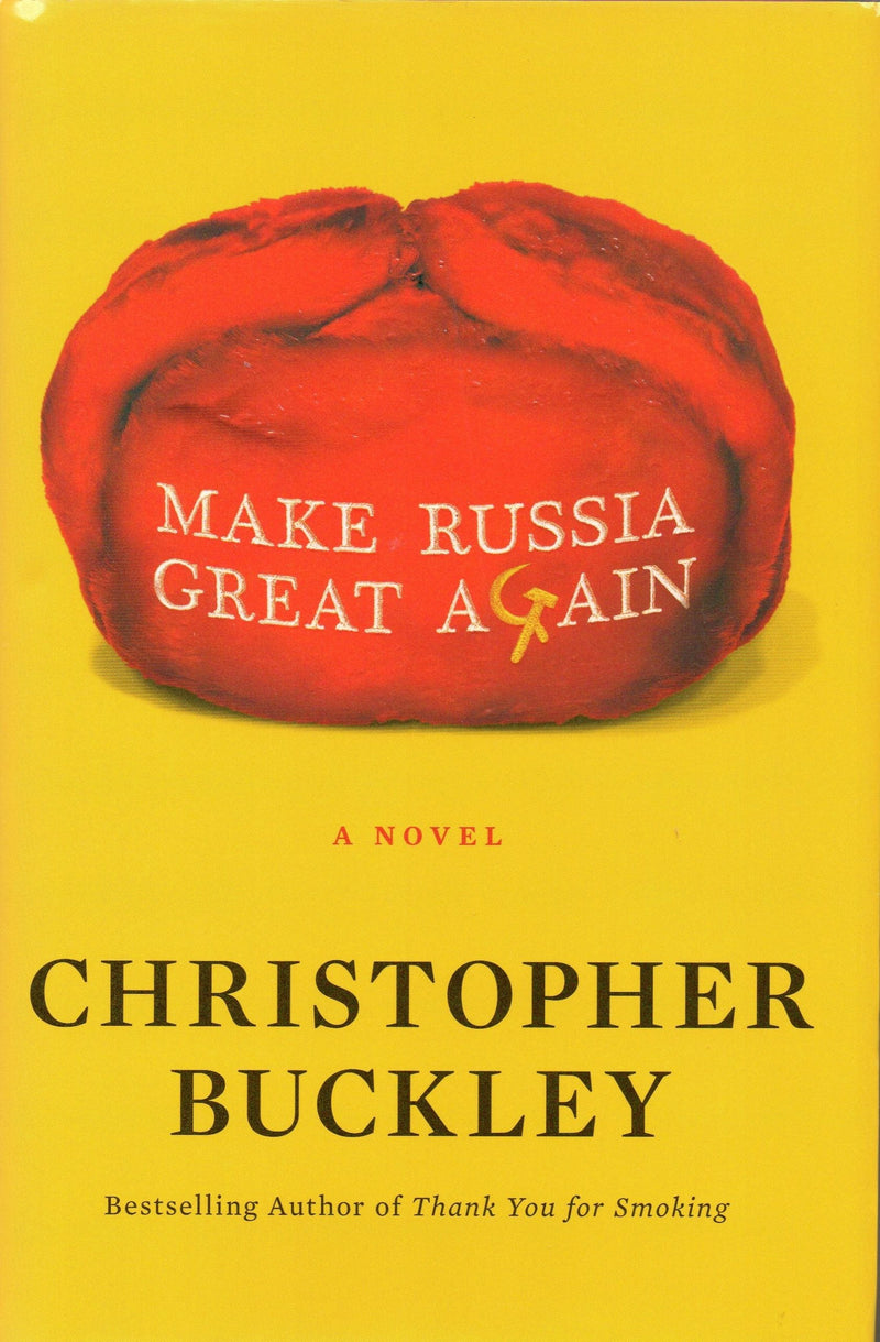 Make Russia Great Again: A Novel