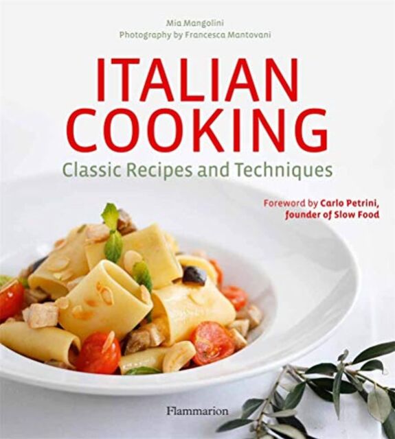 Italian Cooking: Classic Recipes and Techniques